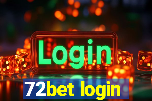 72bet login